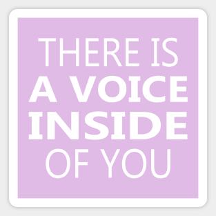 There is a voice inside of you | Unity Day Magnet